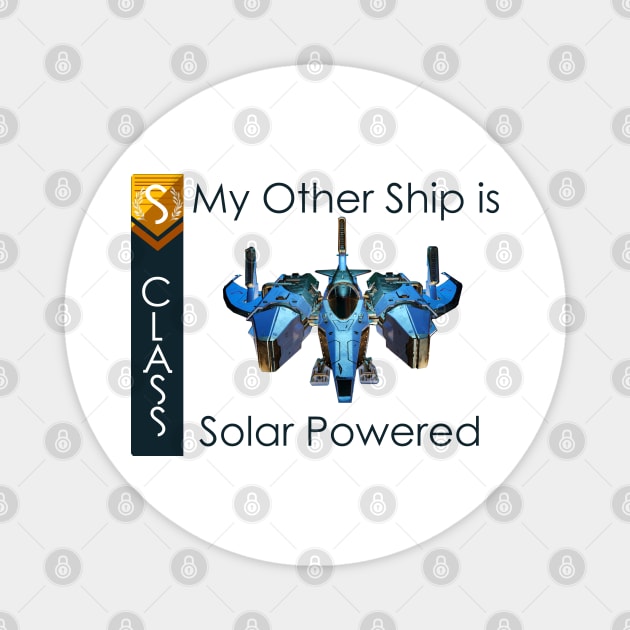 My other ship is solar powered No Mans Sky themed Magnet by atadrawing